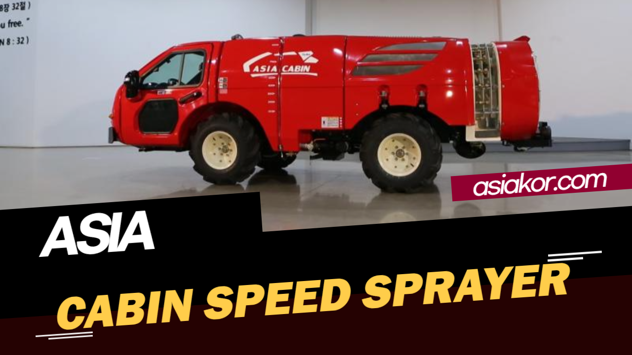 ASIA CABIN SPEED SPRAYER