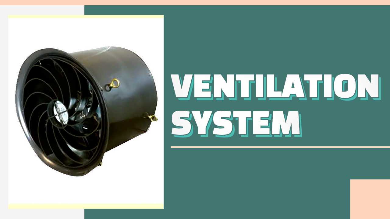 VENTILATION SYSTEM